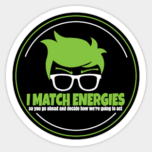 Match Energies Sticker